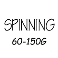 SPINNING 60-150G