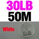 30LB White 50M