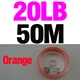 20LB Orange 50M