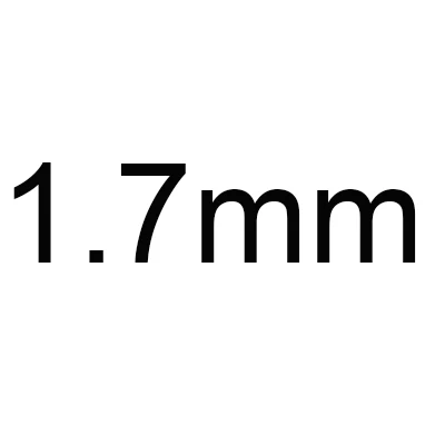Dia  1.7mm