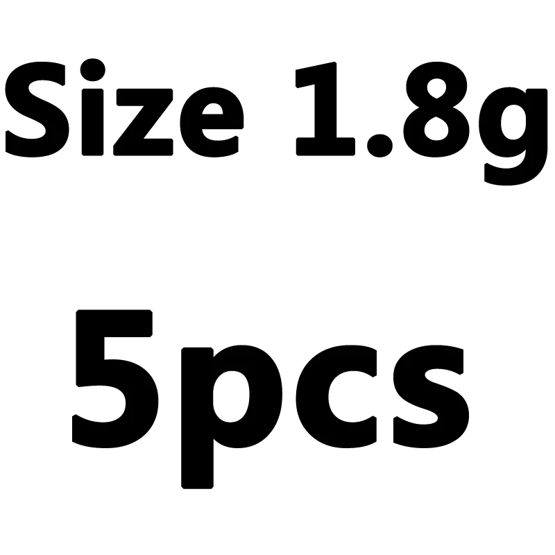 Size 1.8g