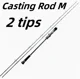 Casting M 2 tips