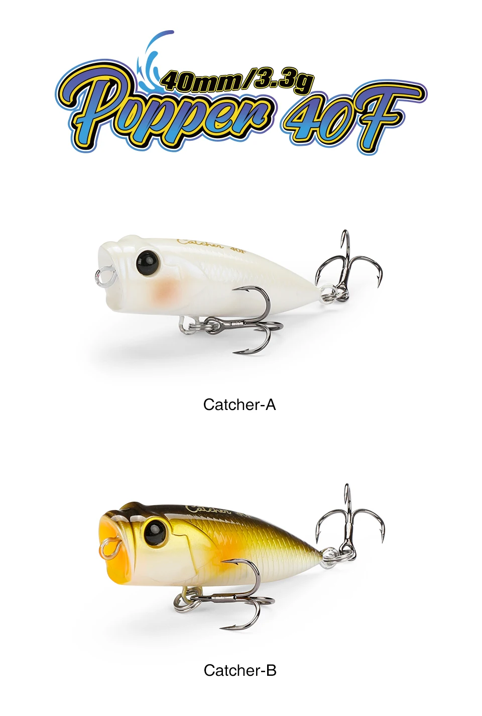 Explore el Popper 40F con Catcher-A y Catcher-B para una experiencia de pesca mejorada