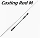 Casting Rod M