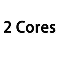 2 Cores