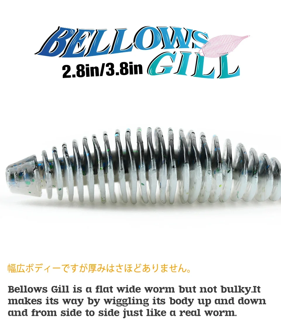 Bellyows Gill es un gusano de ancho plano diseñado para imitar el movimiento natural de un gusano real