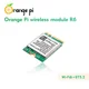 Orange Pi R6 Módulo WiFi doble banda 2,4/5GHz Wi‑Fi 6 y BT
